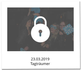 23.03.2019 Tagtrumer